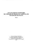 Levantamento censitário de unidades de produção agrícola do Estado de São Paulo.