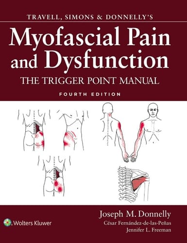 Travell, Simons & Donnelly's Myofascial Pain and Dysfunction