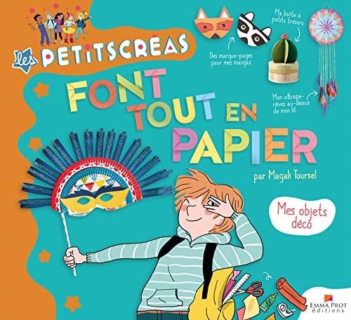 Les Petits Créas font tout en papier Mes objets déco