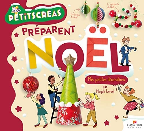 Les petits créas préparent Noël Mes petites décorations