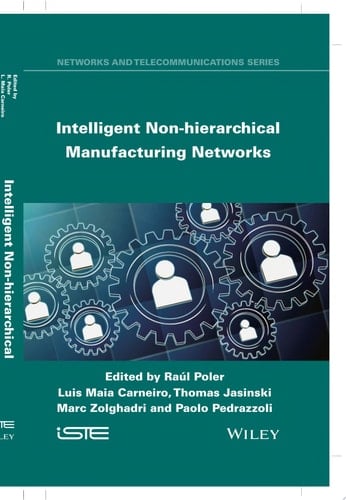 Intelligent Non-hierarchical Manufacturing Networks