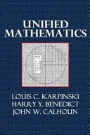 Unified Mathematics