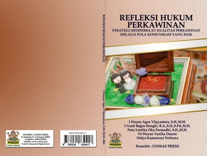 REFLEKSI HUKUM PERKAWINAN Strategi Memperkuat Kualitas Perkawinan Melalui Pola Komunikasi Yang Baik
