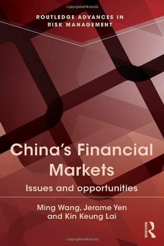 China's Financial Markets Issues and Opportunities