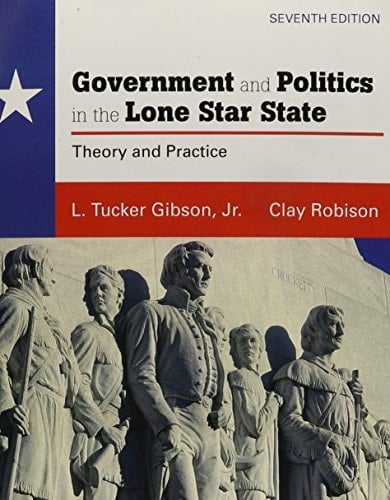 Government and Politics in the Lone Star State + Mysearchlab