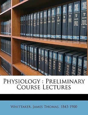 Physiology: preliminary course lectures