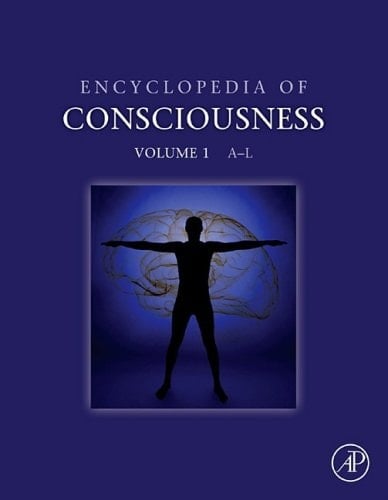 Encyclopedia of Consciousness