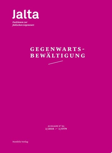 Gegenwartsbewältigung Jalta. Positionen zur jüdischen Gegenwart 04