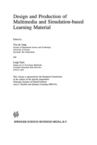 Design and Production of Multimedia and Simulation-based Learning Material