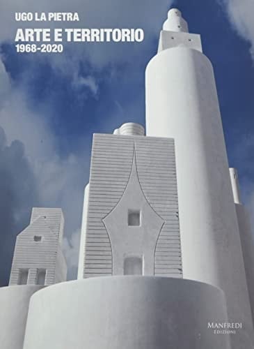 Ugo La Pietra arte e territorio : 1968- 2020