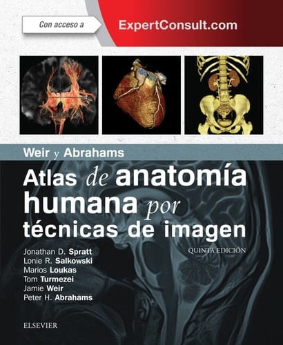 Weir y Abrahams. Atlas de anatomía humana por técnicas de imagen + ExpertConsult