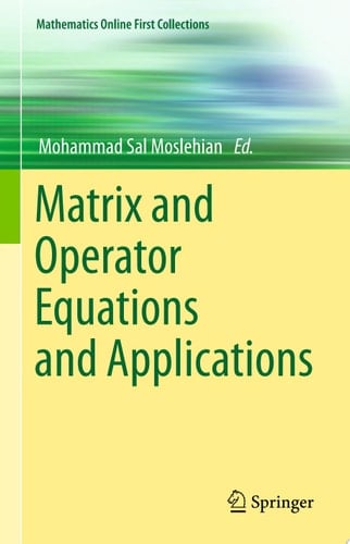 Matrix and Operator Equations and Applications
