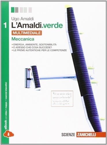 L'Amaldi.verde. Per le Scuole superiori. Meccanica (Vol. 1)