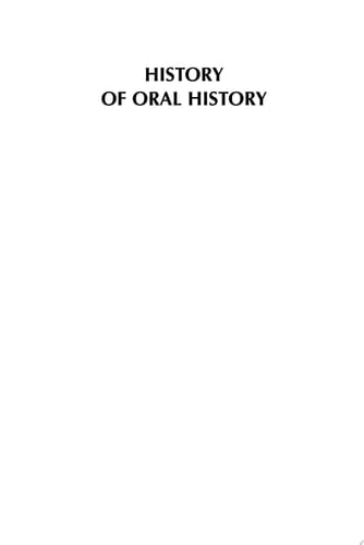 History of Oral History
