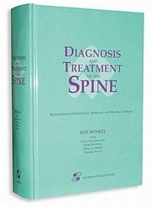 Diagnosis and Treatment of the Spine Nonoperative Orthopaedic Medicine and Manual Therapy