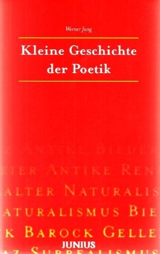 Kleine Geschichte der Poetik