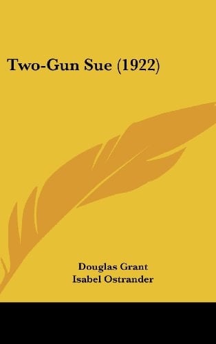 Two-Gun Sue (1922)