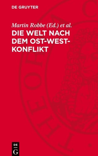 Die Welt Nach Dem Ost-West-Konflikt Geschichte und Prognosen