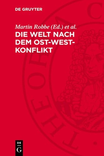 Die Welt nach dem Ost-West-Konflikt Geschichte und Prognosen