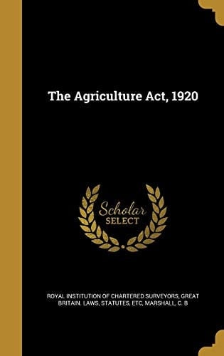The Agriculture ACT, 1920