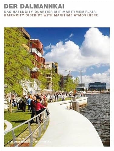 Der Dalmannkai das maritime HafenCity-Quartier