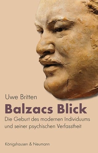 Balzacs Blick die Geburt des modernen Individuums und seiner psychischen Verfasstheit