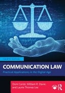 Communication Law Practical Applications in the Digital Age