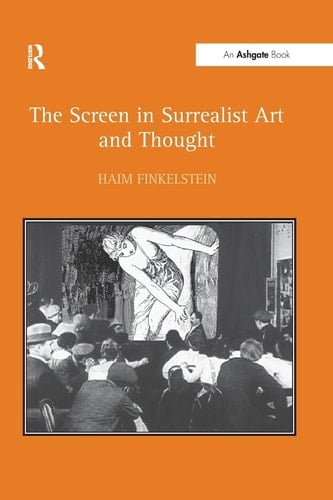 The Screen in Surrealist Art and Thought
