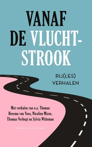 Vanaf de vluchtstrook rij(les)verhalen