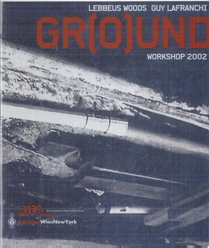 Gr(o)und Workshop 2002