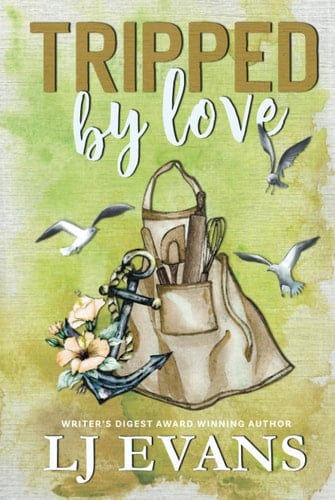 Tripped by Love: A Friends-to-lovers, Small-town Romance (An Anchor Novel)