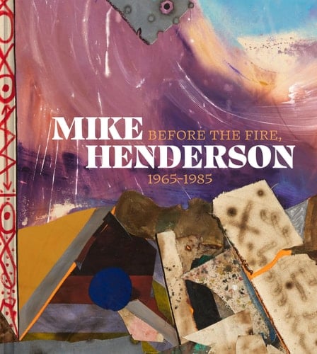 Mike Henderson Before the Fire, 1965–1985