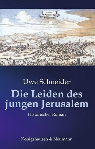 Die Leiden des jungen Jerusalem historischer Roman