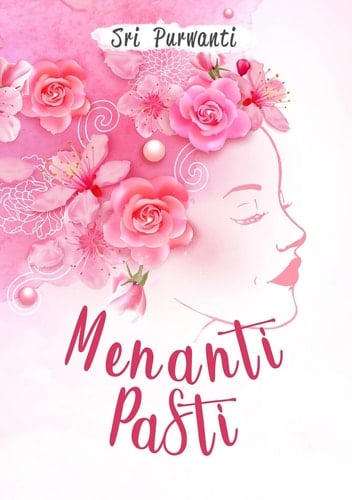 Menanti Pasti