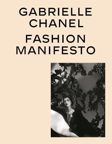Gabrielle Chanel (Revised Edition) Fashion Manifesto