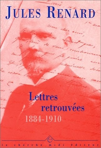 Lettres retrouvées (1884-1910)