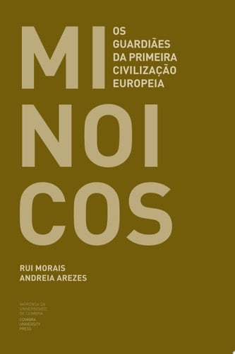 Minoicos Os guardiães da primeira civilização europeia