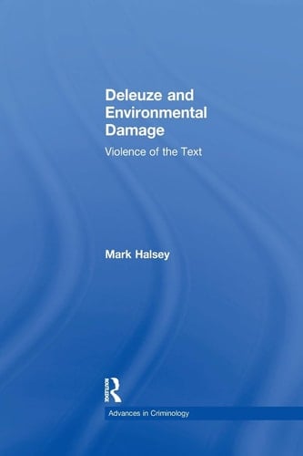 Deleuze and Environmental Damage Violence of the Text