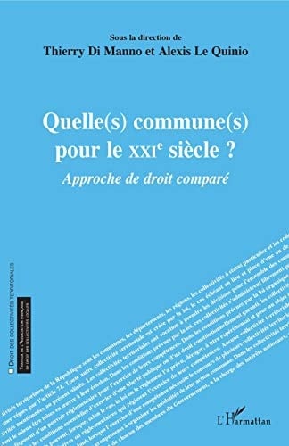 Quelle(s) commune(s) pour le XXIe siècle? approche de droit comparé
