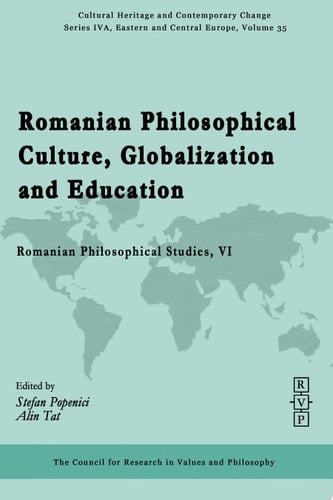 Romanian Philosophical Culture, Globalization, and Education