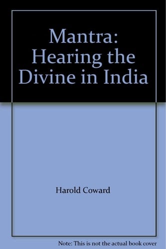 Mantra: Hearing the Divine in India