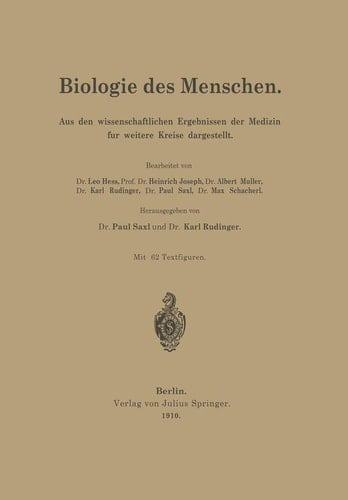 Biologie des Menschen: Aus den wissenschaftlichen Ergebnissen der Medizin für weitere Kreise dargestellt (German Edition)