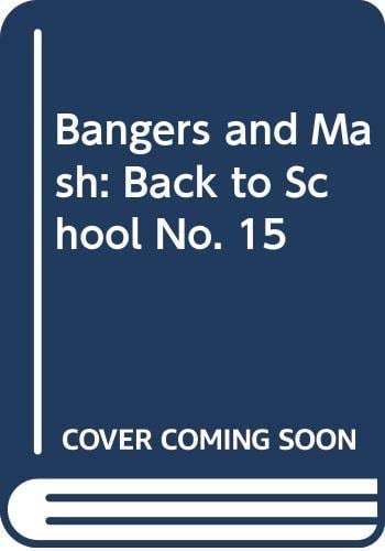 Bangers and Mash: The Phonic Scheme: Back to School (Wh, Wr)
