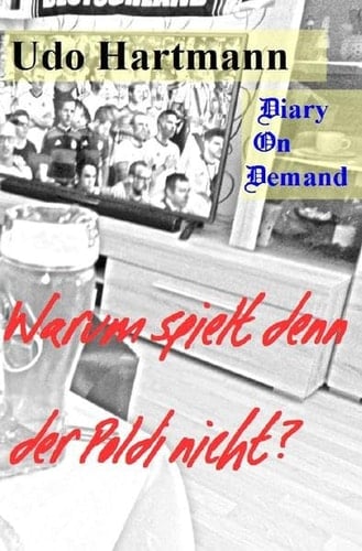 Warum spielt denn der Poldi nicht?