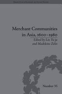Merchant Communities in Asia, 1600–1980