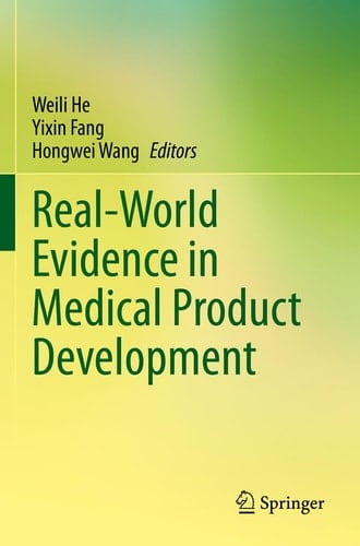 Real-World Evidence in Medical Product Development
