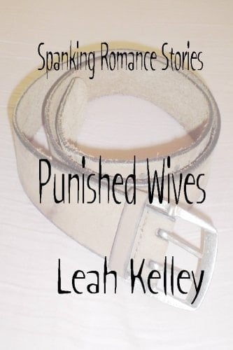 Spanking Romance Stories - Punished Wives