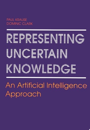 Representing Uncertain Knowledge An Artificial Intelligence Approach