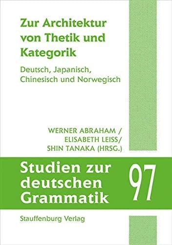 Zur Architektur von Thetik und Kategorik Deutsch, Japanisch, Chinesisch und Norwegisch