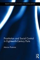 Prostitution and Social Control in Eighteenth-century Ports